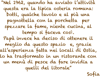 “Nel 1962, quando ha avviato