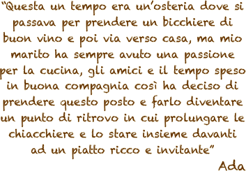 “Questa un tempo era un’osteria
